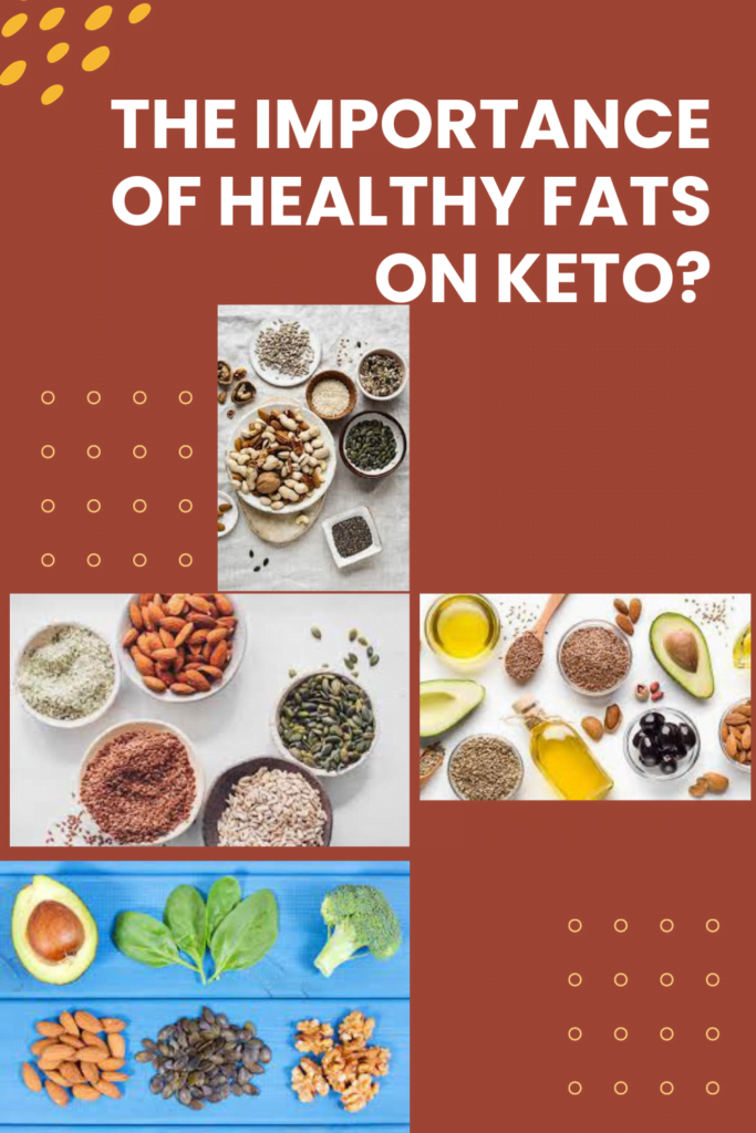 The Importance of Healthy Fats on Keto?
